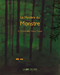 Mystère du monstre (Le) [nouvelle édition]